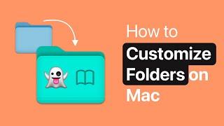 How to Customize Folders on Mac: Free & Paid Options