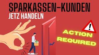 Sparkassen-Kunden aufgepasst: Jetzt handeln sonst verliert ihr euer Konto | AGBs | Bankkonto