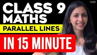 CLASS 9 MATHS ONAM EXAM | PARALLEL LINES | CHAPTER IN FEW MINUTES | EXAM WINNER CLASS 9