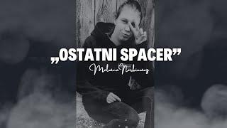 ,,OSTATNI SPACER'' Historia Malwiny Narkiewicz odc. 53 (Podcast kryminalny)