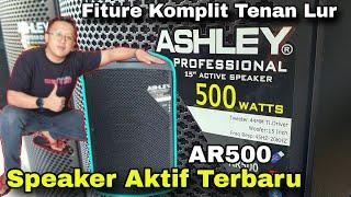 MANTAP BRO️Review & Chek Sound Speaker Aktif Terbaru ASHLEY AR500