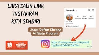 CARA SALIN LINK/ TAUTAN INSTAGRAM KITA SENDIRI UNTUK PENDAFTARAN SHOPEE AFFILIATE