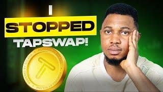 TAPSWAP UPDATE: This is Why I Stopped Doing TAPSWAP & YESCOIN