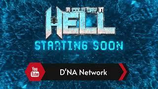 DNA Network Presents: A Cold Day In Hell KICKOFF