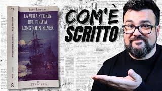 La vera storia del pirata Long John Silver - Analisi stilistica