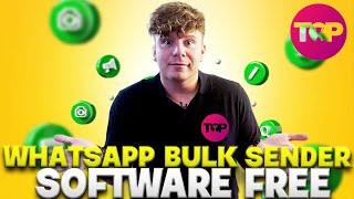 Whatsapp Bulk Sender Software Free  Which Application Send Bulk WhatsApp Messages?