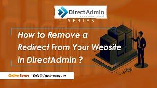 How to remove a redirect from your website in DirectAdmin?@OnliveServer