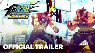 KOF XIII Global Match｜Official Launch Trailer