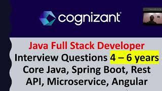 Cognizant for Java Full Stack Developer | Interview Questions | 4 - 6 year Experience | [Selected]