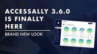 AccessAlly 3.6 is finally here: check out the new look!