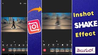 Inshot video editor telugu shake effect editing