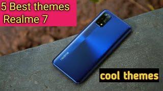 Top 5 best themes for realme 7 & 7 pro superb themes | realme new themes best themes for realme 