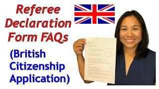 REFEREES AND REFEREE DECLARATION FORM FAQS | BRITISH CITIZENSHIP APPLICATION 2021