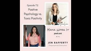 Positive Psychology vs. Toxic Positivity with Jen Rafferty