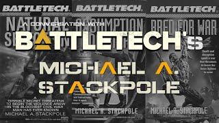 Michael Stackpole Talks BattleTech