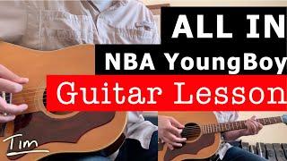NBA YoungBoy ALL IN Guitar Lesson, Chords, and Tutorial