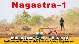Indian Army gets first batch of indigenous man-portable suicide drone Nagastra–1