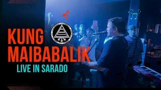 Letter Day Story - Kung Maibabalik (Live) | Sarado