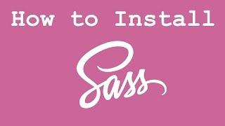 How to Install SASS on Windows and How to Get Started