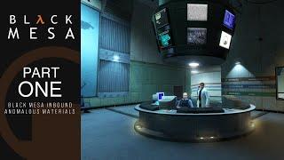 Black Mesa Walkthrough (#1) - Anomalous Materials