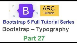 Bootstrap 5 Tutorial For Beginners #27 - Bootstrap Typography Tutorial