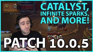 How the CATALYST works, Infinite Sparks, and more Patch 10.0.5 stuff that you should know!