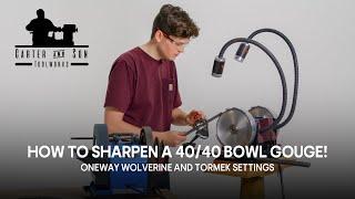 How to Easily Sharpen a 40/40 Bowl Gouge Using a Oneway Wolverine or Tormek Grinder!