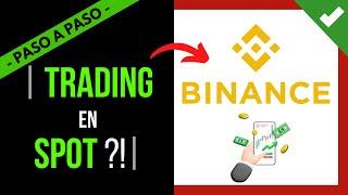 ️COMO COMPRAR y VENDER en BINANCE SPOT APP Como HACER TRADING  【 BINANCE SPOT TRADING TUTORIAL 】