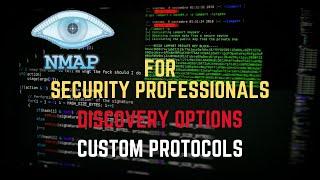 Nmap Tutorial for Security Professionals | Target Discovery by Custom Protocols