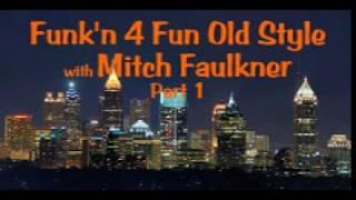 Old Skool Funk with Mitch Faulkner on Radio DNA Network