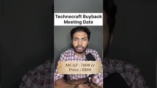 Technocraft Buyback Meeting Latest Buyback News  #shorts #stocknews #nifty50 #ipo