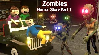 Zombies Horror Story Part 1 | Zombies Game Story | Gulli Bulli Horror Story | Make Joke Horror