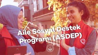 Aile Sosyal Destek Programı yani ASDEP