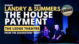 Landry and Summers The Debt Scat and House Payment Scene