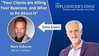 Your Clients Are Killing Your Business, and What to do About It, With Mark Osborne