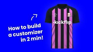 Build a Jersey Customizer in Just 2 Minutes with Kickflip