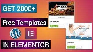 How to get Complete Elementor Template Kits For Free