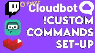  Set up Custom Bot Commands On Your Stream // Cloudbot Streamlabs Online