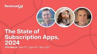 The State of Subscription Apps 2024: Live Roundtable