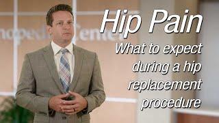 Hip pain – What to expect during a hip replacement procedure - Mayo Clinic Health System