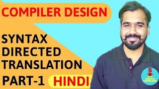 Syntax Directed Translation (SDT) Explained in Hindi l Compiler Design Course