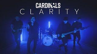 Cardinals - Clarity (OFFICIAL MUSIC VIDEO)