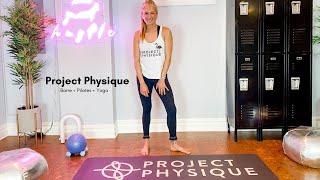 Project Physique | 30 Min FULL BODY