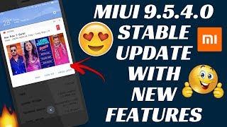MIUI 9.5.4.0 GLOBAL STABLE UPDATE | MIUI 9 GLOBAL STABLE UPDATE | NEW NOTIFICATION SHADE | NOTE 4