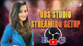 How to Use OBS Studio - Setup TUTORIAL 2023 ( TAMIL )