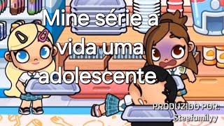 Mine série: a vida de um adolescente todos os episódios da primeira temporada