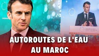 Autoroutes de l'eau : à Ryad, Macron considère le Maroc comme un modèle hydrique à suivre