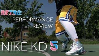 REVISITING THE NIKE KD 5 | RETRO PERFORMANCE REVIEW