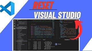 How To Reset VSCode Settings | 3 Methods To Reset Visual Studio Code