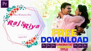 Floral Cinematic Wedding Title Free Download In Premiere Pro